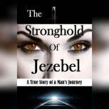 The Stronghold of Jezebel, Bill Vincent