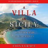 A Villa in Sicily: Capers and a Calamity, Fiona Grace