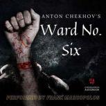 Ward Number 6, Anton Chekhov