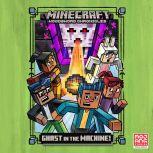 Ghast in the Machine! (Minecraft Woodsword Chronicles #4), Nick  Eliopulos