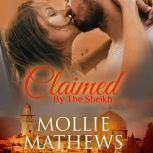 Claimed by The Sheikh, Mollie Mathews