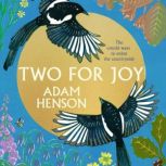 Two for Joy The untold ways to enjoy the countryside, Adam Henson