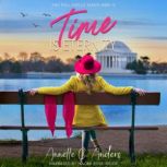 Time Is Eternity, Annette G. Anders