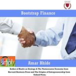 Bootstrap Finance The Art of Startups, Amar Bhide