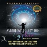 Astrology Poetry 101: Cypher, Gregory Sulface