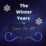 The Winter Years, Eugenia Fain