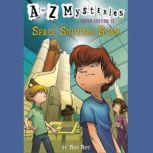 A to Z Mysteries Super Edition #12: Space Shuttle Scam, Ron Roy