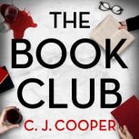 The Book Club An absolutely gripping psychological thriller with a killer twist