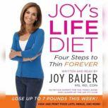 Joy's Life Diet, Joy Bauer