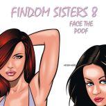 Findom Sisters 8 Face the Poof, Hellen Heels