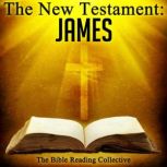 The New Testament: James, Multiple Authors