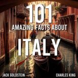101 Amazing Facts About Italy, Jack Goldstein