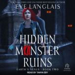 Hidden Monster Ruins, Eve Langlais