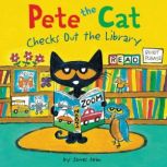 Pete the Cat Checks Out the Library, James Dean