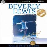 Better than Best Girls Only! Volume 2, Book 2, Beverly  Lewis