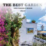 The Best Garden, Shrutidhora P Mohor
