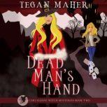 Dead Man's Hand A Cori Sloane Witch Mystery, Tegan Maher