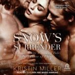 Snow's Surrender, Kristin Miller
