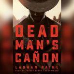 Dead Mans Caon, Lauran Paine