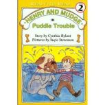 Henry and Mudge in Puddle Trouble, Cynthia Rylant