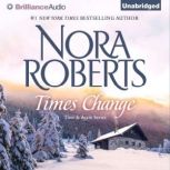 Times Change, Nora Roberts
