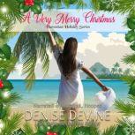 A Very Merry Christmas, Denise Devine
