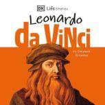 DK Life Stories: Leonardo da Vinci, Stephen Krensky