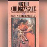 For the Children's Sake, Susan Schaeffer Macaulay