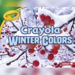 Crayola ® Winter Colors, Jodie Shepherd