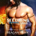 Securing Sara Scifi Alien Warrior Shifter Paranormal Romance, Reagan Hawk