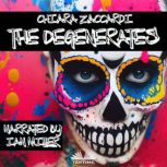 The Degenerates, Chiara Zaccardi