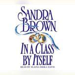 In A Class by Itself, Sandra Brown