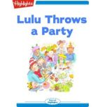 Lulu Throws a Party, Eileen Spinelli