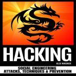 HACKING Social Engineering Attacks, Techniques & Prevention