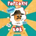 Popcorn Bob The Popcorn Spy, Martijn van der Linden