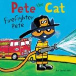 Pete the Cat: Firefighter Pete, James Dean