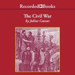 The Civil War 50-48 BC, Julius Caesar