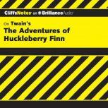 The Adventures of Huckleberry Finn, Robert Bruce, Ph.D.