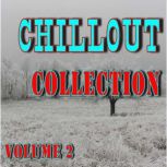 Chillout Collection Vol. 2, Antonio Smith