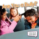 Are You a Bully?, Sam Williams