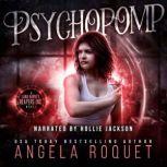 Psychopomp, Angela Roquet
