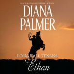 Long, Tall Texans: Ethan, Diana Palmer