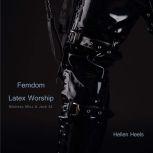 Femdom Latex Worship Mistress Minx & Jack 42