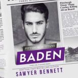Baden A Pittsburgh Titans Novel, Sawyer Bennett