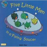 Five Little Men in a Flying Saucer, Dan Crisp