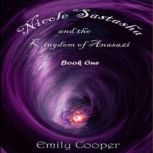 Nicole Sastasha and the Kingdom of Anasazi, Emily Cooper