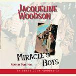 Miracle's Boys, Jacqueline Woodson