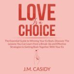 Love is a Choice, J.M. Casidy