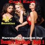 Demon's Servitude - Book 2, Carl East