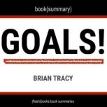 Goals! by Brian Tracy - Book Summary, Dean Bokhari
